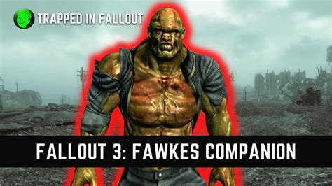 fallout 3 how to get fawkes|fallout 3 how to get fawkes as a companion.